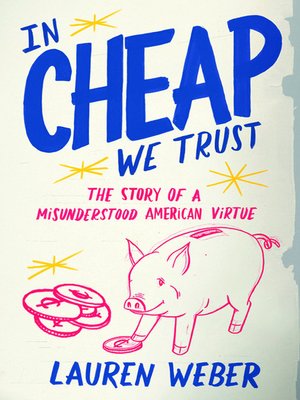 cover image of In CHEAP We Trust